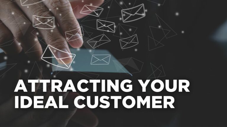 Attracting Your Ideal Customer